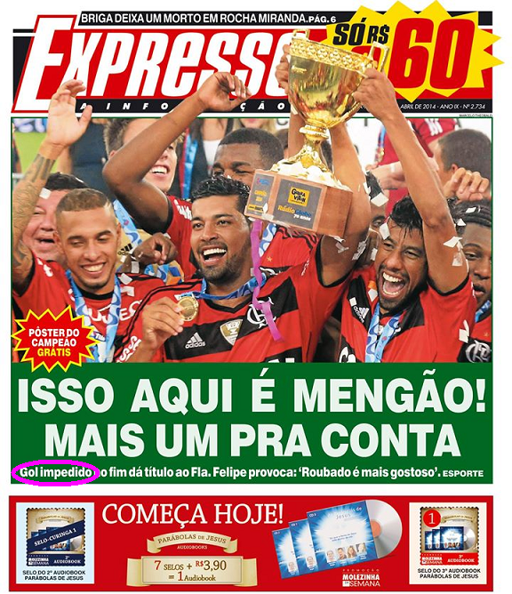De 10 jornais cariocas, só 2 põem na manchete que gol do título do Urubu  foi irregular; confira repercussão - NETVASCO
